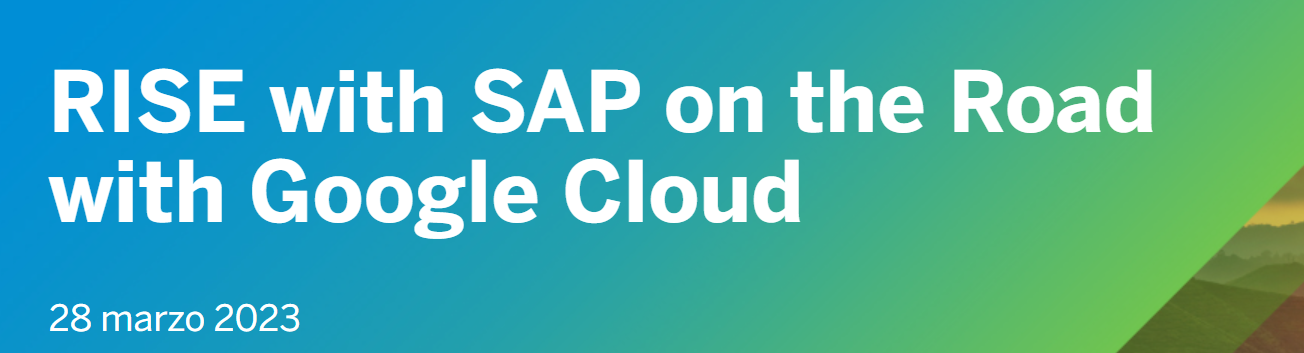 RISE with SAP on the Road with Google Cloud